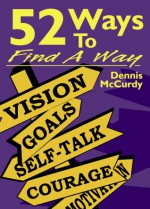 53 Ways To Find A Way - Dennis McCurdy, Rita Schiano, David Jarrett