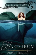 Maelstrom - Nadia Scrieva