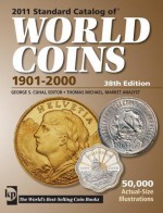 2011 Standard Catalog of World Coins 1901-2000 - George S Cuhaj, Thomas Michael