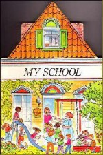 My School (Spier's Village Books.) - Peter Spier