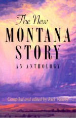 The New Montana Story - Rick Newby