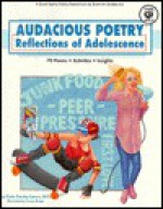 Audacious Poetry: Reflections of Adolescence - Greta Barclay Lipson