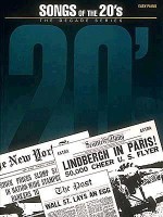 Songs of the '20s: The Decade Series - Stanley Green, Hal Leonard Publishing Corporation