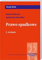 Prawo spadkowe - Hanna Witczak, Agnieszka Kawałko