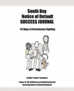 Workbook: Notice of Default & Foreclosure Survival for Homeowners - Mike Rockwood, Casson Demmon