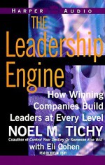 The Leadership Engine - Noel M. Tichy