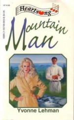 Mountain Man (Heartsong Presents #126) - Yvonne Lehman