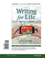 Writing for Life: Paragraphs and Essays, Books a la Carte Edition - D.J. Henry, Dorling Kindersly