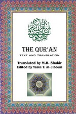 The Quran - Yasin T. Al-Jibouri, M.H. Shakir