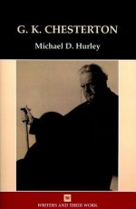 G.K. Chesterton - Michael D. Hurley