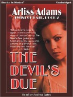 Devil's Due: Twist of Fate Series, Book 2 - Arliss Adams, Andrea Bates