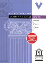 Vocabulary from Latin and Greek Roots: Book Five - Elizabeth Osborne