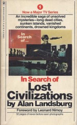 In Search Of Lost Civilizations (In Search of #1) - Alan Landsburg, Leonard Nimoy