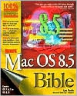 MacWorld Mac OS 8.5 Bible - Lon Poole