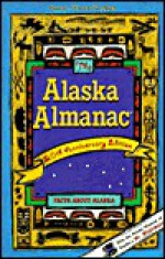 Alaska Almanac: Facts about Alaska - Alaska Northwest Publishing, Alaska Northwest Publishing, Whitekeys