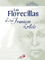 Las Florecillas - San Francisco De Asís, Editorial San Pablo España, Isaac Vázquez Janeiro