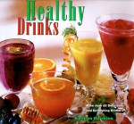 Healthy Drinks - Kathryn Hawkins, Heather Hawkins