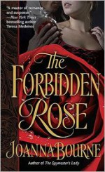 The Forbidden Rose - Joanna Bourne