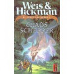 Chaosschepper (De Poort des Doods, #5) - Margaret Weis, Tracy Hickman, Eny van Gelder