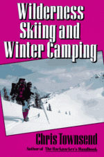 Wilderness Skiing and Winter Camping - Chris Townsend