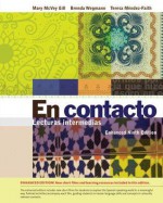 En Contacto: Lecturas Intermedias - Mary Gill McVey, Brenda Wegmann, Teresa Mendez-Faith