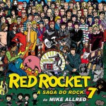 Red Rocket 7: A Saga do Rock - Mike Allred, Robert Rodriguez, Marquito Maia