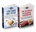 Ketogenic Box Set: The Ultimate Ketogenic Cookbook & Low Carb Diet To Go: Highest Value With OVER 70 RECIPES!!! (Low Carb and Ketogenic for Weight loss) - Karen Green