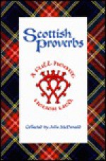 Scottish Proverbs - Joan Liffring-Zug Bourret, John Zug, Esther Feske