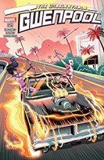 Gwenpool, The Unbelievable (2016-) #15 - Christopher Hastings, Myisha Haynes, Paulina Ganucheau