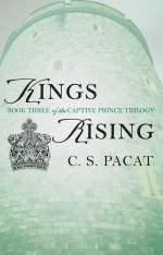 Kings Rising - C. S. Pacat