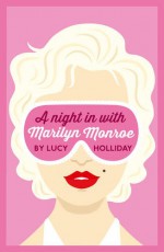 A Night In With Marilyn Monroe - Lucy Holliday