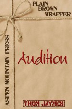 Audition - Thom Jaymes