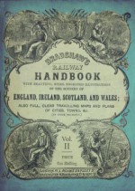 Bradshaw's Railway Handbook 1866 Volume 2: Tours in North and South Wales - George Bradshaw