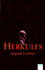 Herkules - Auguste Lechner