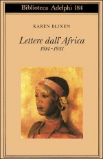 Lettere dall'Africa 1914-1931 - Karen Blixen, Frans Lasson, Bruno Berni