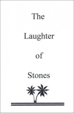 Laughter Of Stones - Bob Carlton