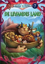 De levandes land (Katla & Knös, #7) - Peter Gotthardt, Tommy Kinnerup, Anita Erlandsson