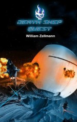 Death Ship Quest - William Zellmann