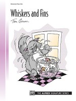 Whiskers and Fins (Sheet) (Alfred Signature Series) - Tom Gerou