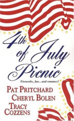 4th Of July Picnic - Pat Pritchard, Pat Pritchard, Tracy Cozzens