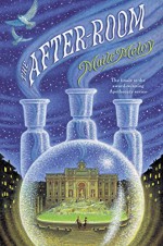 The After-Room (Apothecary Series, The) - Maile Meloy, Ian Schoenherr