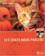 Les Chats Nous Parlent - Bashkim Dibra