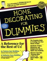 Home Decorating For Dummies (For Dummies (Computer/Tech)) - Patricia Hart McMillan, Katharine Kaye McMillan