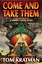 Come and Take Them (Carerra) - Tom Kratman