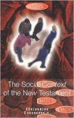 Social Context of the New Testament - Derek Tidball, Derek Tidball