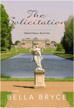 The Solicitation (Waldorf Manor) - Bella Bryce
