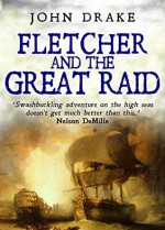 Fletcher and the Great Raid - John Drake