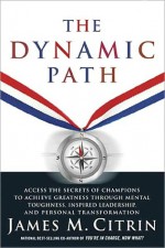 Dynamic Path - James M. Citrin