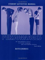 Personnages 4e Activities Manual & LAB CDs - Michael D. Oates