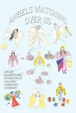 Angels Watching Over Us - Melissa Ross